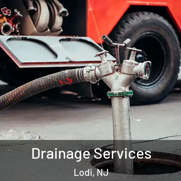  Drainage Services Lodi, NJ